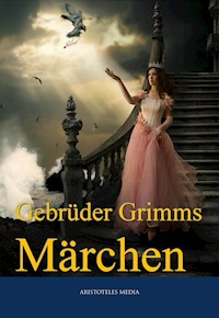 Gebrüder Grimms Märchen - Jacob Grimm - E-Book