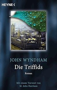 Die Triffids - John Wyndham - E-Book