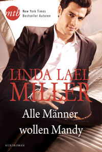 Alle Männer wollen Mandy - Linda Lael Miller - E-Book
