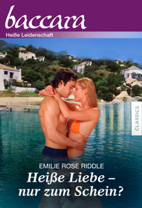Heiße Liebe - nur zum Schein? - Emilie Rose - E-Book