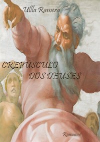 Crepúsculo dos deuses - ULLLA RAMERA - E-Book