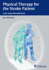 Physical Therapy for the Stroke Patient - - E-Book