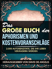 Das Große Buch  der Aphorismen  und Kostenvoranschläge (Übersetzt) - David De Angelis - E-Book