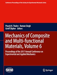 Mechanics of Composite and Multi-functional Materials, Volume 6 - - E-Book