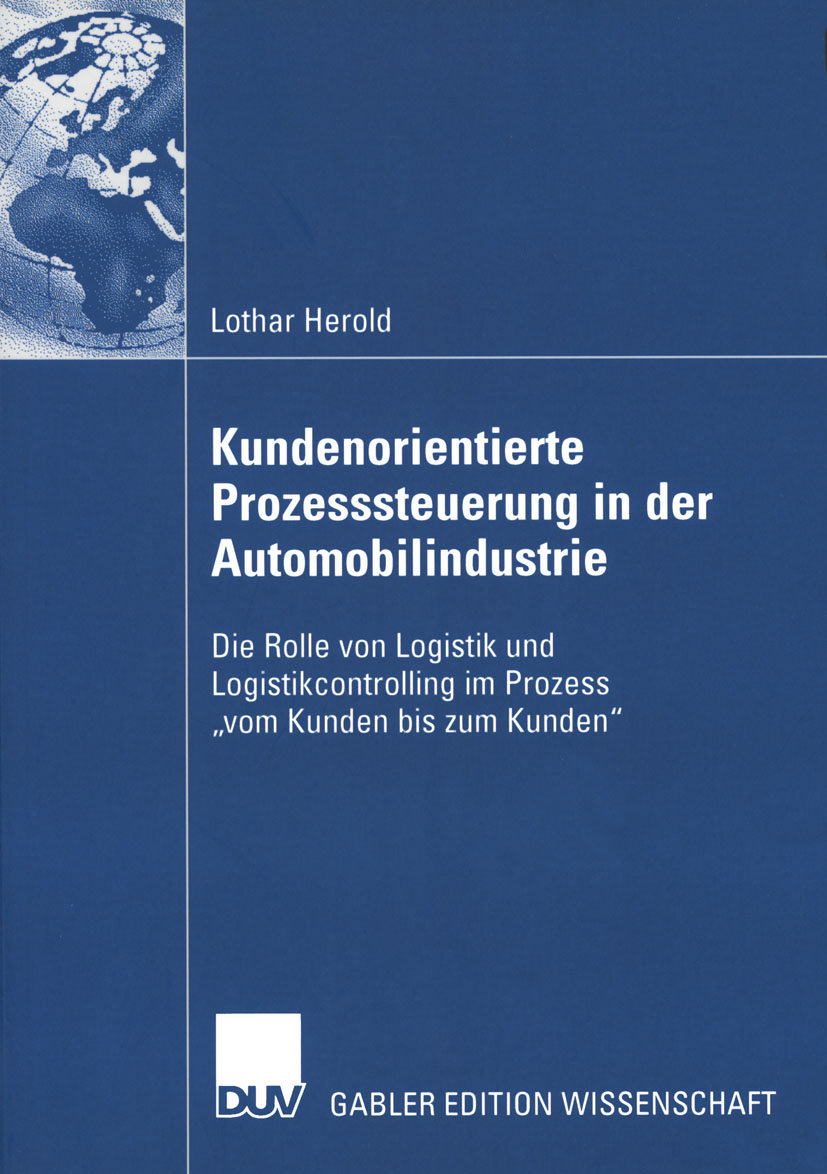 Kundenorientierte Prozesssteuerung in der Automobilindustrie - Lothar Herold - E-Book