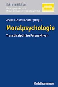 Moralpsychologie -  - E-Book