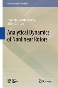 Analytical Dynamics of Nonlinear Rotors - Yeyin Xu - E-Book