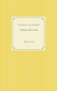 Kabale und Liebe - Friedrich von Schiller - E-Book