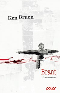 Brant - Ken Bruen - E-Book