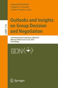 Outlooks and Insights on Group Decision and Negotiation -  - E-Book