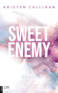 Sweet Enemy - Kristen Callihan - E-Book