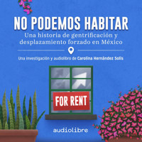 No podemos habitar - Carolina Hernández Solis - Hörbuch