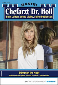 Chefarzt Dr. Holl 1832 - Katrin Kastell - E-Book