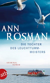 Die Tochter des Leuchtturmmeisters - Ann Rosman - E-Book