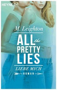 Liebe mich - M. Leighton - E-Book