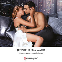 Reencuentro con el deseo - Jennifer Hayward - Hörbuch