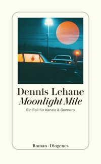 Moonlight Mile - Dennis Lehane - E-Book