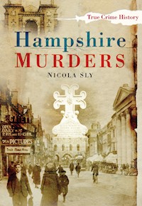 Hampshire Murders - Nicola Sly - E-Book