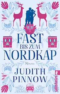 Fast bis zum Nordkap - Judith Pinnow - E-Book