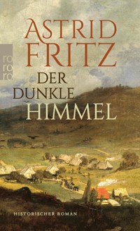 Der dunkle Himmel - Astrid Fritz - E-Book