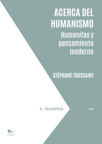 Acerca del humanismo - Stéphane Toussaint - E-Book