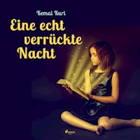 Eine echt verrückte Nacht - Kemal Kurt - Hörbuch