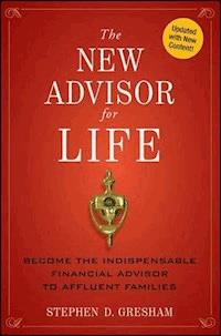 The New Advisor for Life - Stephen D. Gresham - E-Book