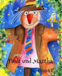 Fredi und Martha - Dörte Müller - E-Book