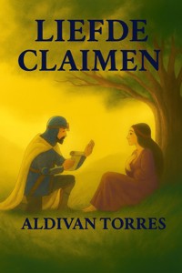 Liefde Claimen - Aldivan Torres - E-Book