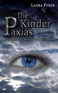 Die Kinder Paxias - Laura Feder - E-Book