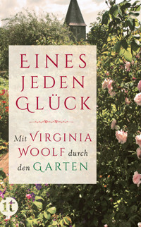 »Eines jeden Glück« - Virginia Woolf - E-Book