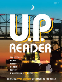 U.P. Reader -- Issue #1 -  - E-Book