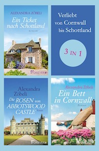 Verliebt von Cornwall bis Schottland - Alexandra Zöbeli - E-Book