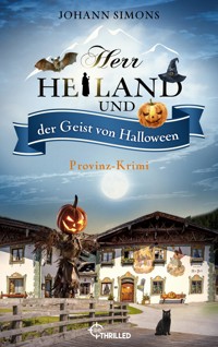 Herr Heiland und der Geist von Halloween - Johann Simons - E-Book