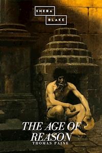 The Age of Reason - Thomas Paine - E-Book