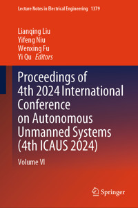 Proceedings of 4th 2024 International Conference on Autonomous Unmanned Systems (4th ICAUS 2024) -  - E-Book