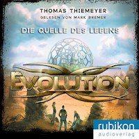 Evolution (3). Die Quelle des Lebens - Thomas Thiemeyer - Hörbuch