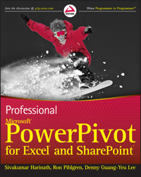 Professional Microsoft PowerPivot for Excel and SharePoint - Sivakumar Harinath - E-Book