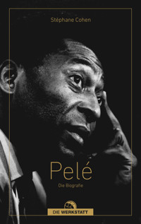 Pelé - Stéphane Cohen - E-Book
