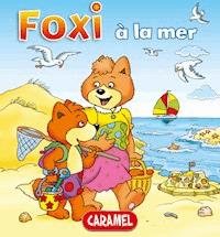 Foxi à la mer - Foxi - E-Book