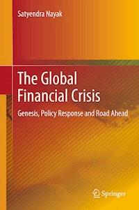 The Global Financial Crisis - Satyendra Nayak - E-Book