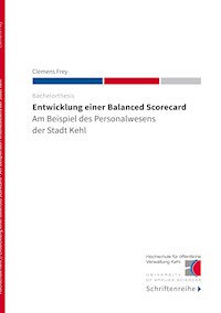 Entwicklung einer Balanced Scorecard - Clemens Frey - E-Book