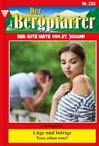 Lüge und Intrige - Toni Waidacher - E-Book
