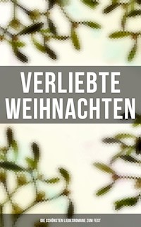 Verliebte Weihnachten: Die schönsten Liebesromane zum Fest - Jane Austen - E-Book