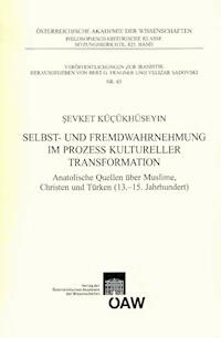 Selbst- und Fremdwahrnehmung im Prozess kulureller Transformation - Sevket Kücükhüseyin - E-Book