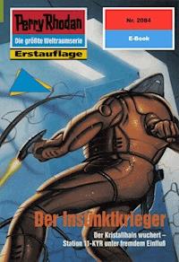 Perry Rhodan 2084: Der Instinktkrieger - H.G. Francis - E-Book