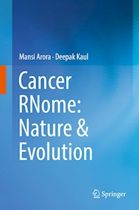Cancer RNome: Nature & Evolution - Mansi Arora - E-Book