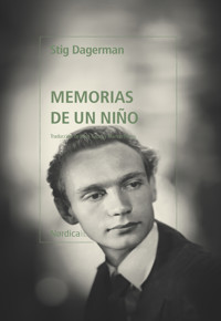 Memorias de un niño - Stig Dagerman - E-Book