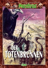 Macabros 016: Der Totenbrunnen - Dan Shocker - E-Book