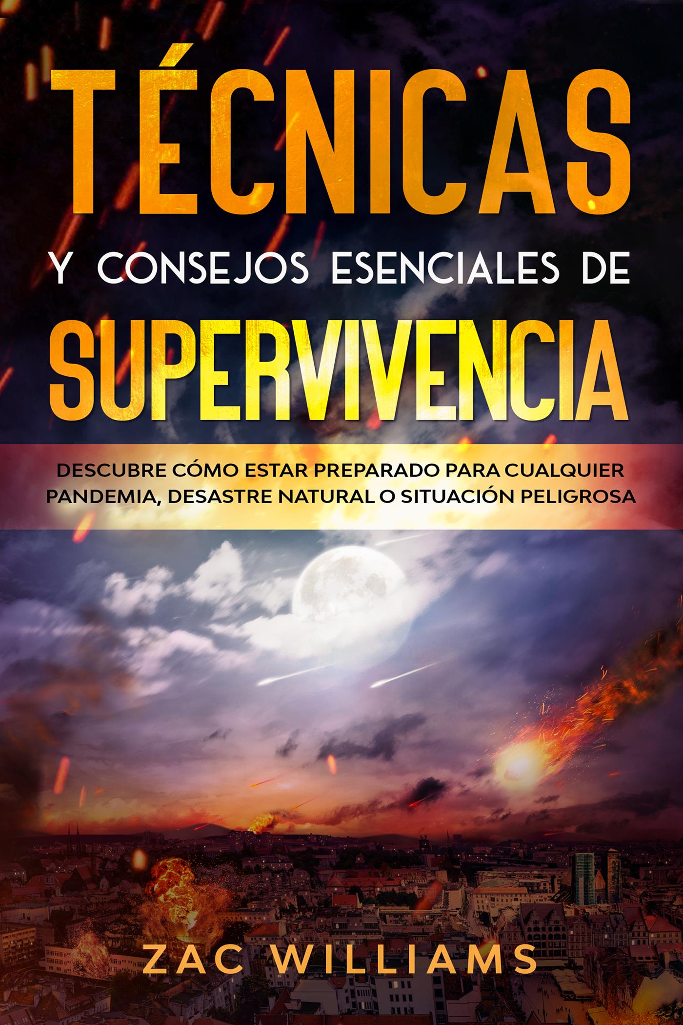Técnicas y consejos esenciales de supervivencia - Zach Williams - E-Book